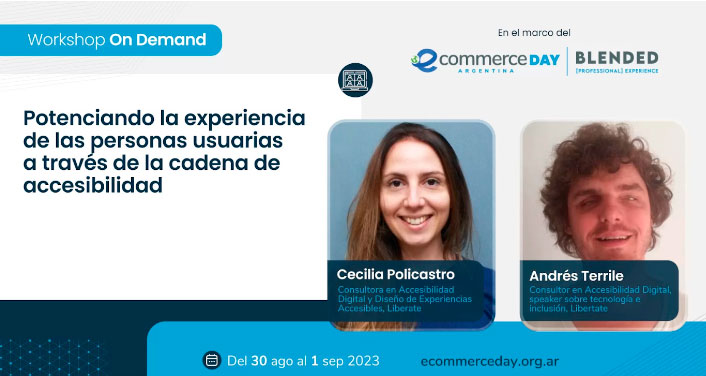 Imagen promocional del workshop virtual, con fotos de los oradores y el título: Potenciando la experiencia de las personas a través de la cadena de accesibilidad.